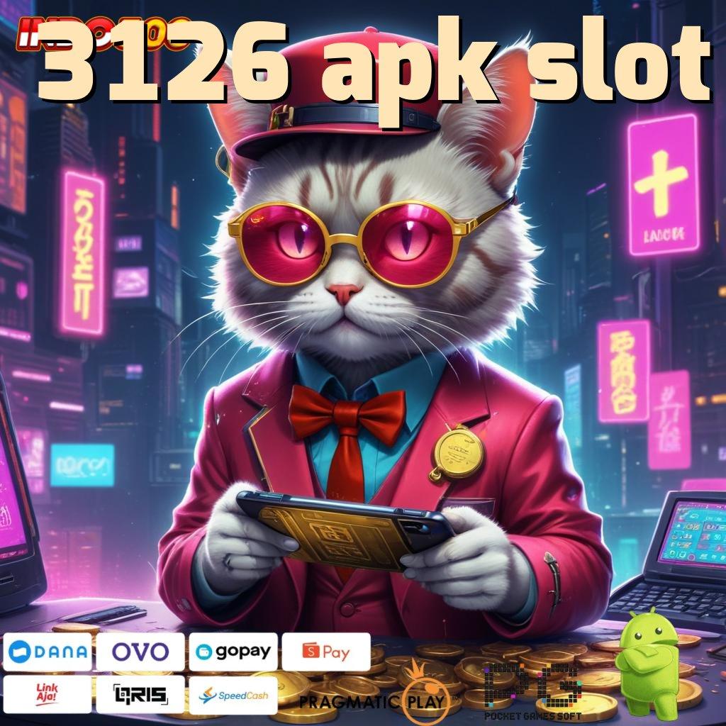 3126 APK SLOT RTP Unggulan Hasil Langsung Tanpa Penundaan