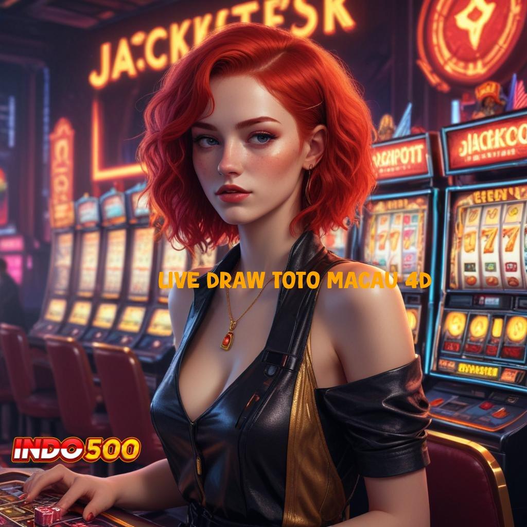 LIVE DRAW TOTO MACAU 4D lanskap digital untuk pemain dengan modal rendah