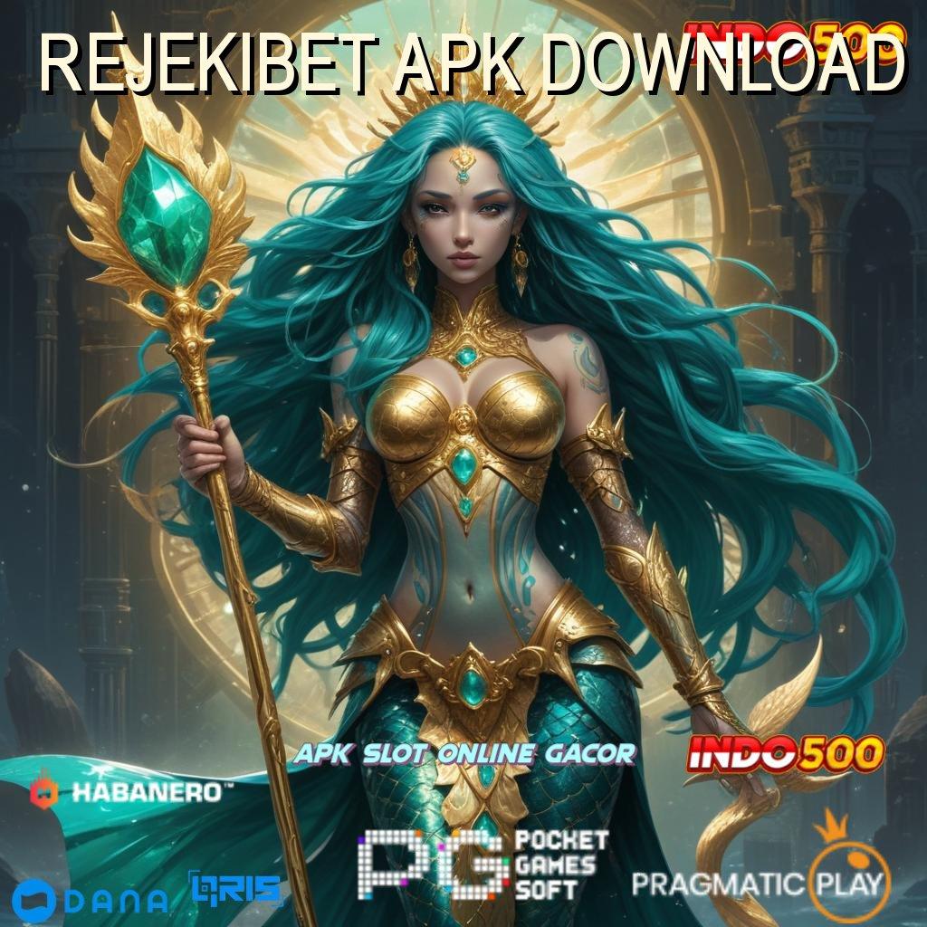 REJEKIBET APK DOWNLOAD 🔎 Semangat Baru Pragmatic Versi RTP Tinggi