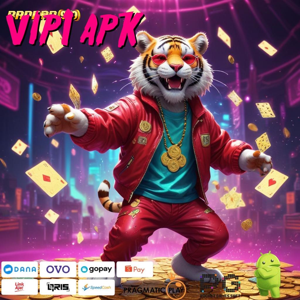 VIP1 APK # Output Prestasi Slot Gratis Apk Tanpa Deposit