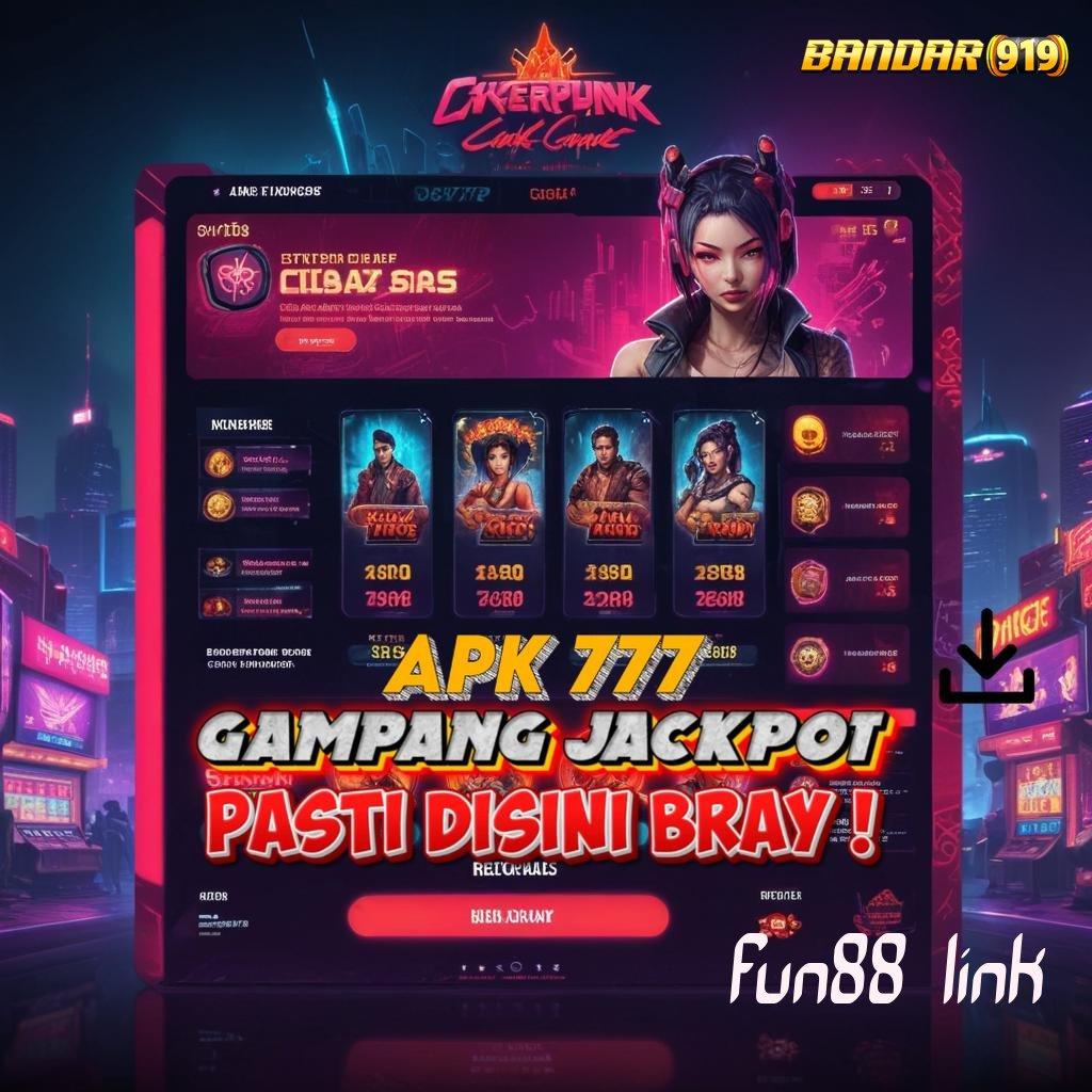 FUN88 LINK ⋗ Akses Mudah Untuk Jalur Maxwin Konsisten