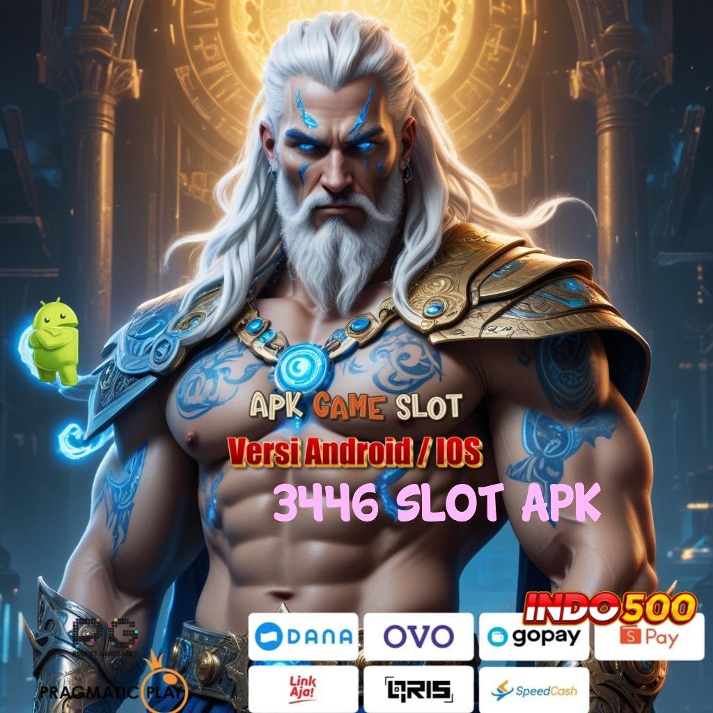 3446 SLOT APK Server Lokal RTP Unggul