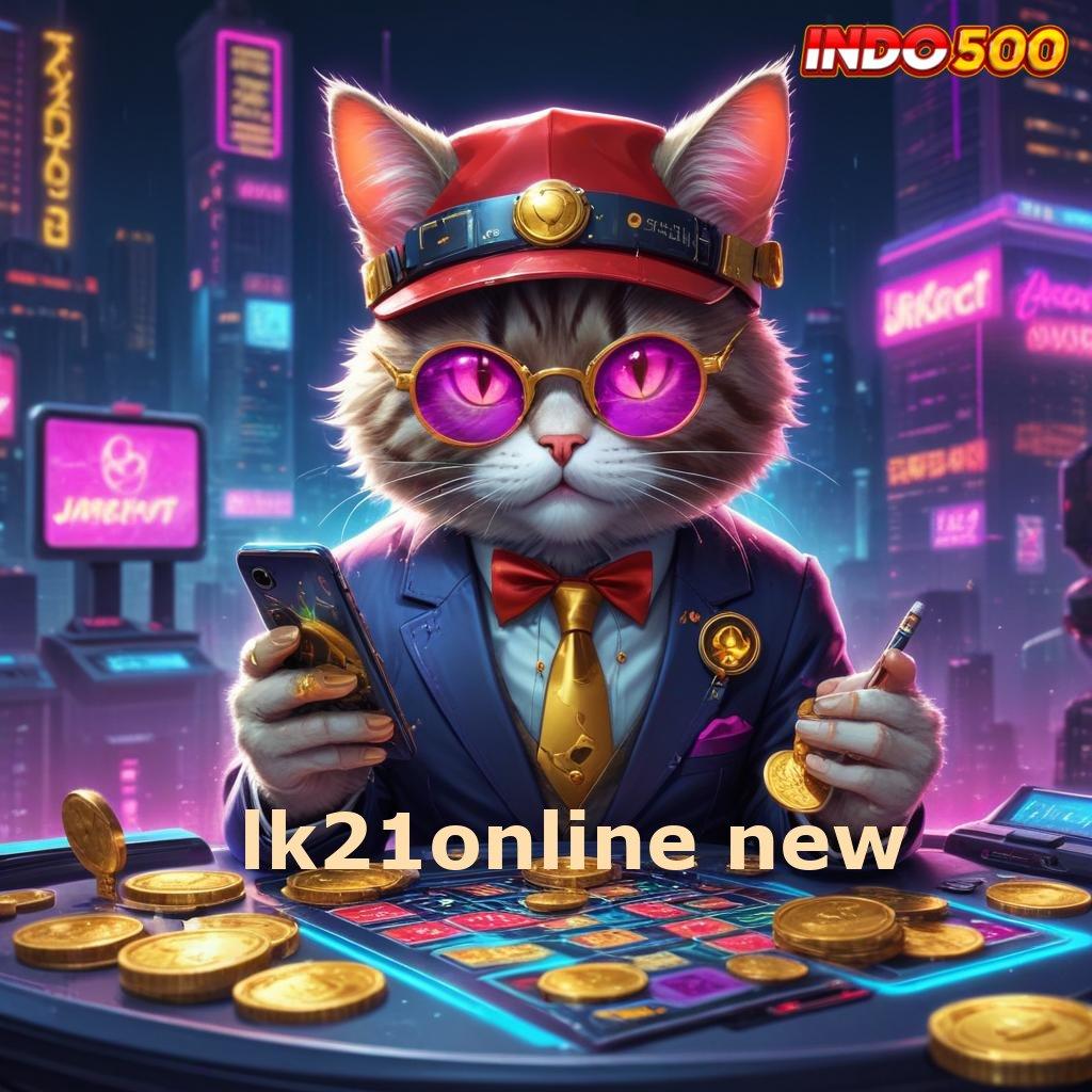 LK21ONLINE NEW ✧ daftar slot zeus bonus new member slot kaya besar malam ini