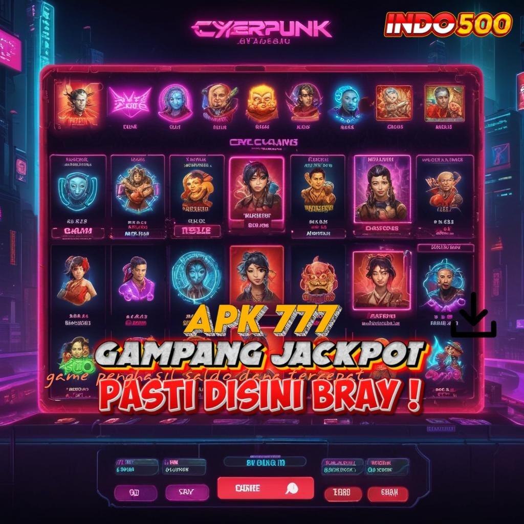 GAME PENGHASIL SALDO DANA TERCEPAT 🐉 Kode Beruntung Download Apk Android Terbaru Tanpa Modifikasi