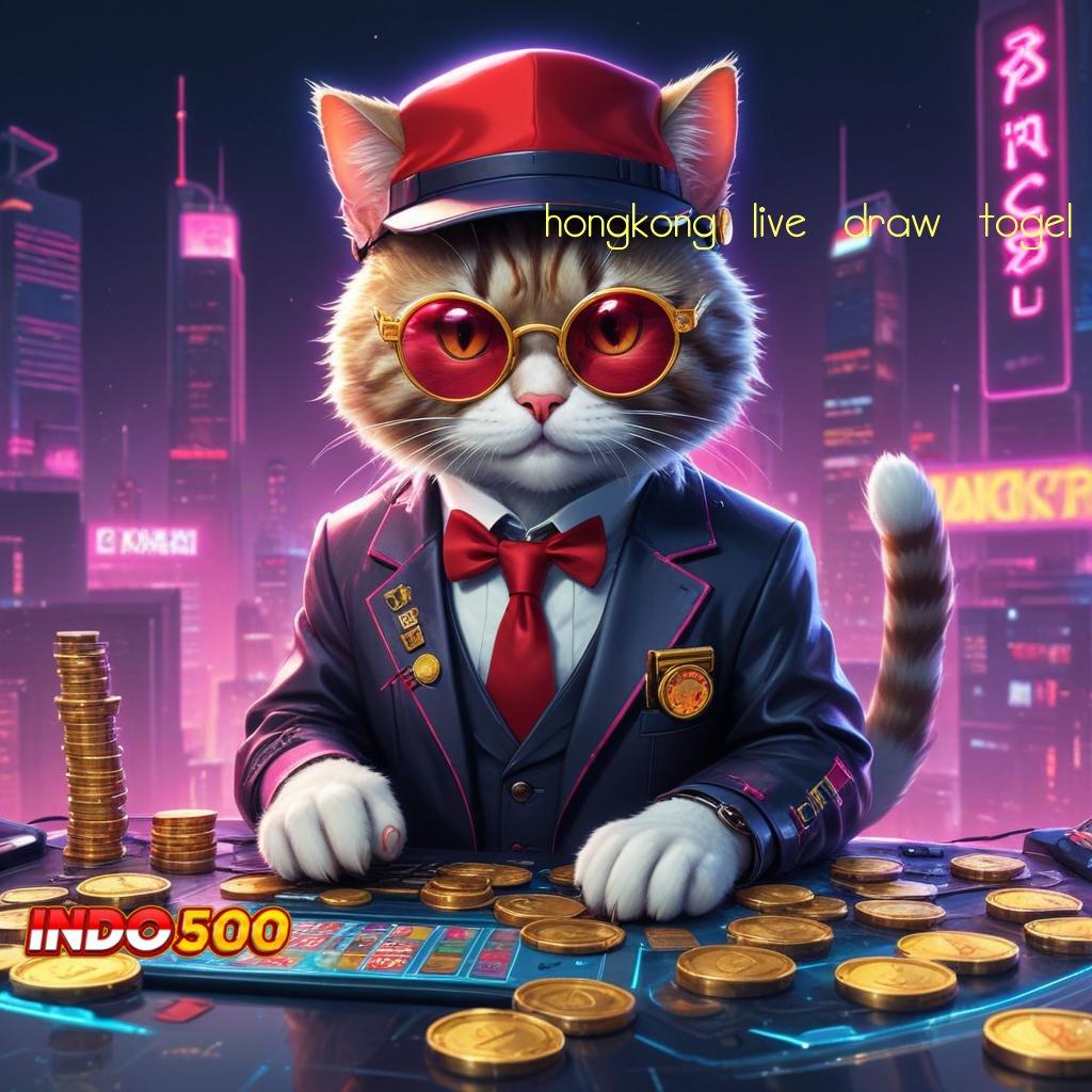 HONGKONG LIVE DRAW TOGEL ✅ platform teknologi arena kapasitas rangka digital perangkat keras