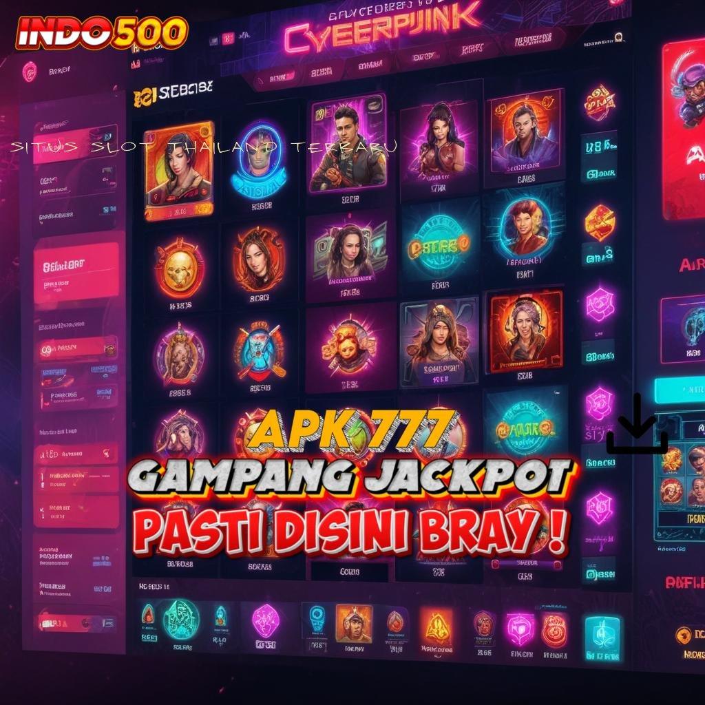 SITUS SLOT THAILAND TERBARU 2025 Putaran Hoki Bonus Spesial