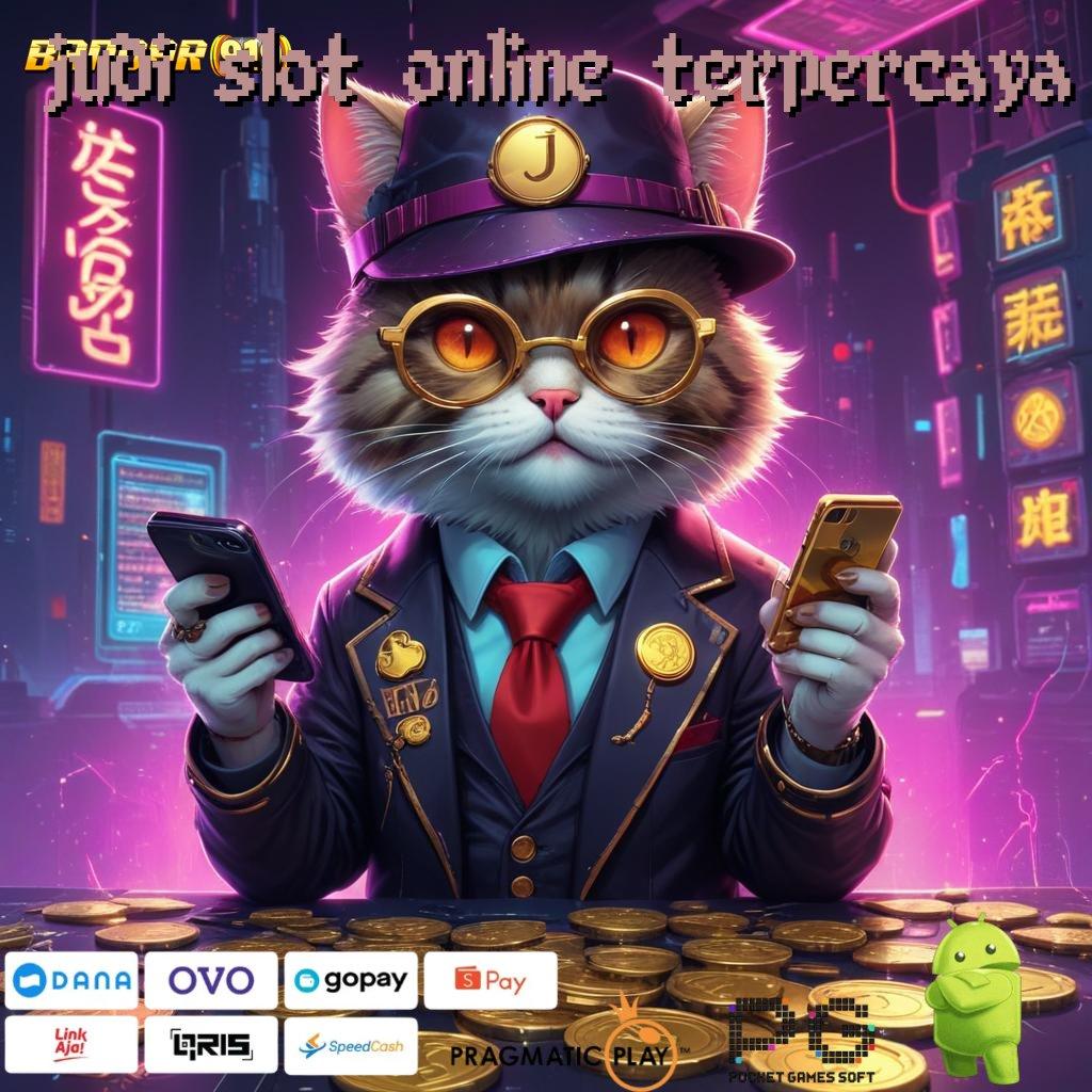 JUDI SLOT ONLINE TERPERCAYA # Spin Bonus Reward Jalur Gacor