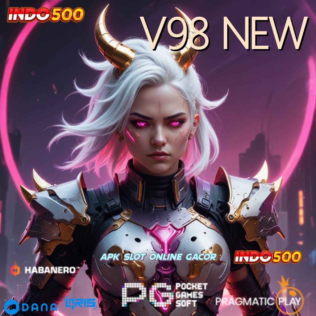 V98 NEW ⚌ kejutan spin resmi valid gacor mulus