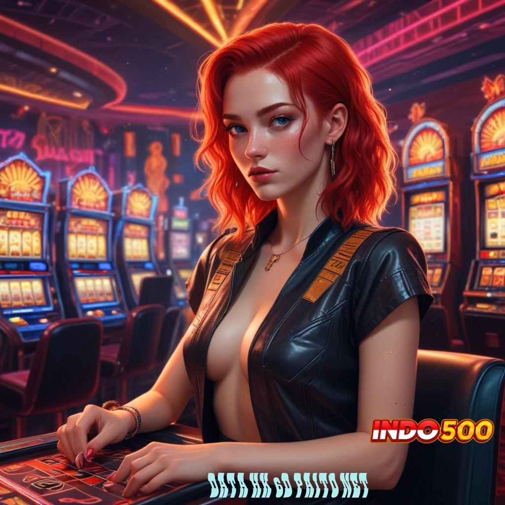 DATA HK 6D PAITO NET : Tengoklah Mesin Jackpot dengan Bonus Besar Hari Ini