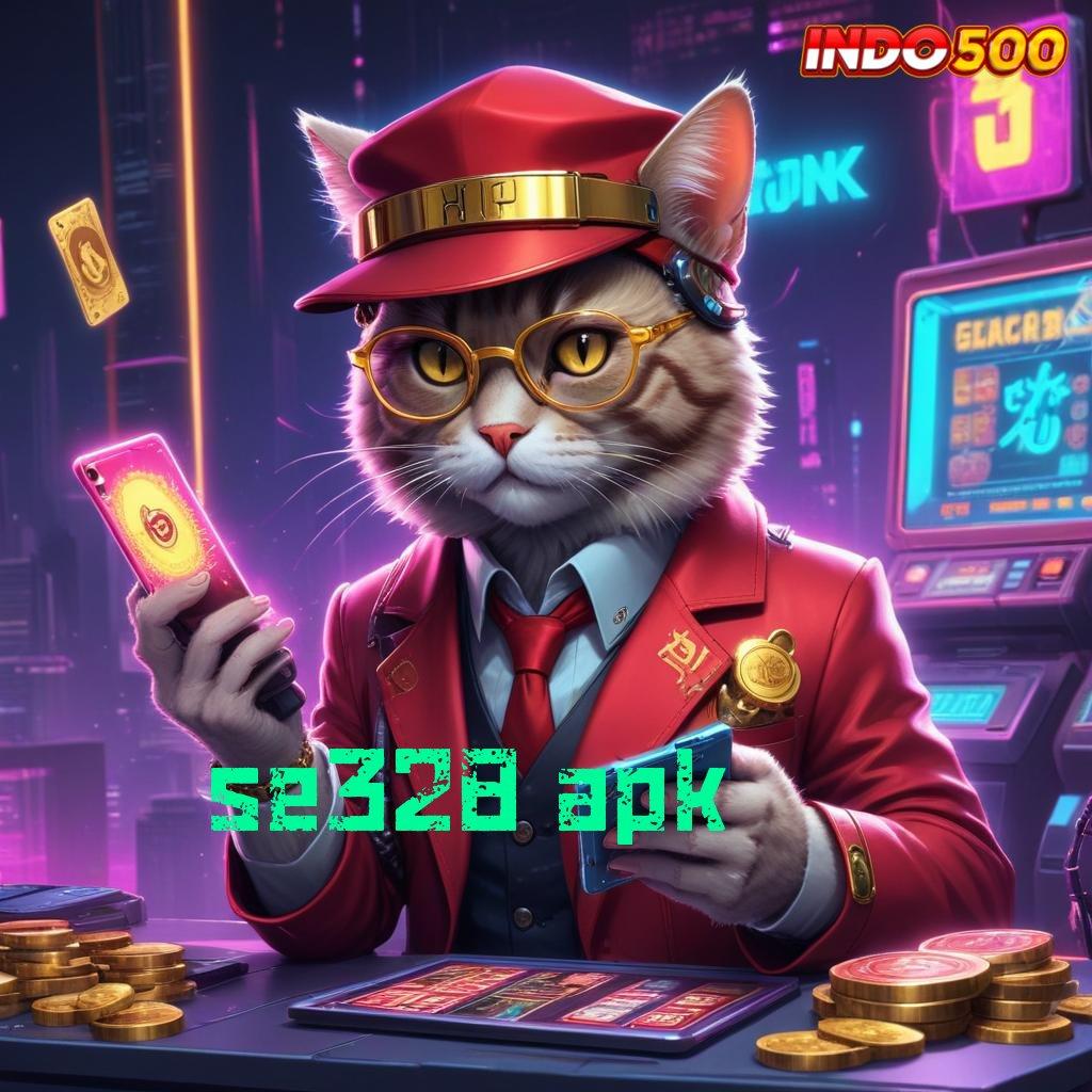 SE328 APK ✧ galeri bonus positif spesial member