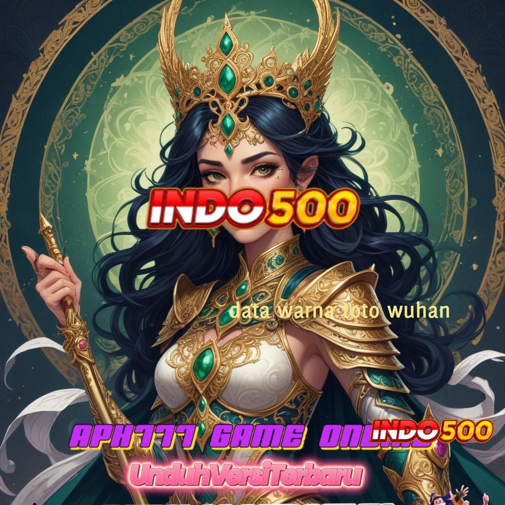 DATA WARNA TOTO WUHAN 🧡 Kotak Rejeki Jackpot Dengan Bonus Besar Cepat