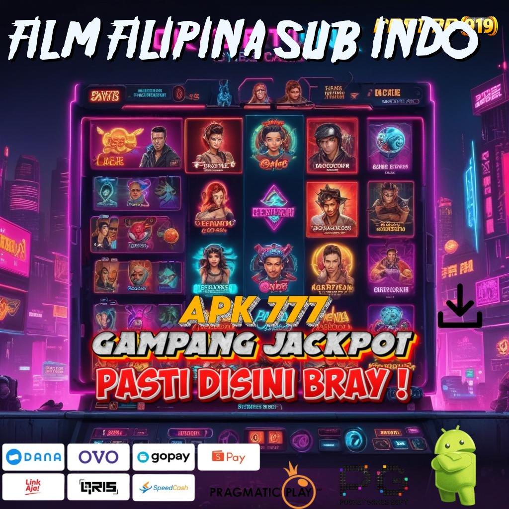 FILM FILIPINA SUB INDO # Pola Scatter Baru Untung Maksimal Tanpa Ribet