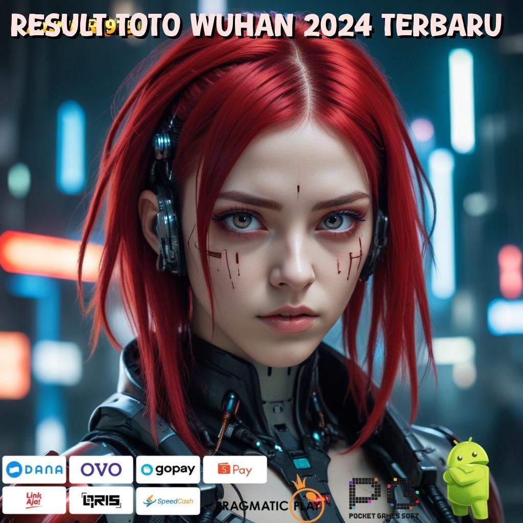 RESULT TOTO WUHAN 2024 TERBARU > APK Bonus RTP Tinggi 2025 Lingkungan Digital