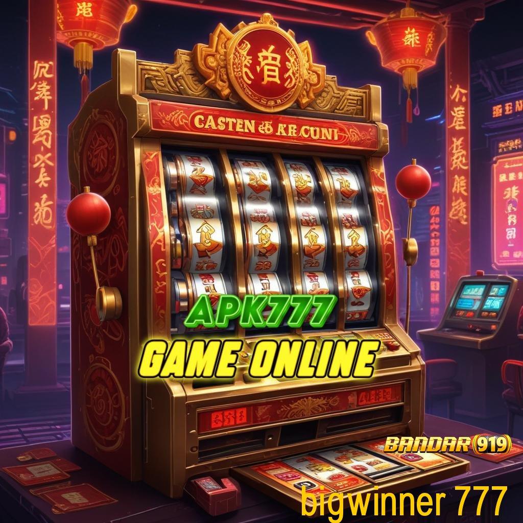 BIGWINNER 777 ⚡ situs kelas atas depo pulsa 25rb