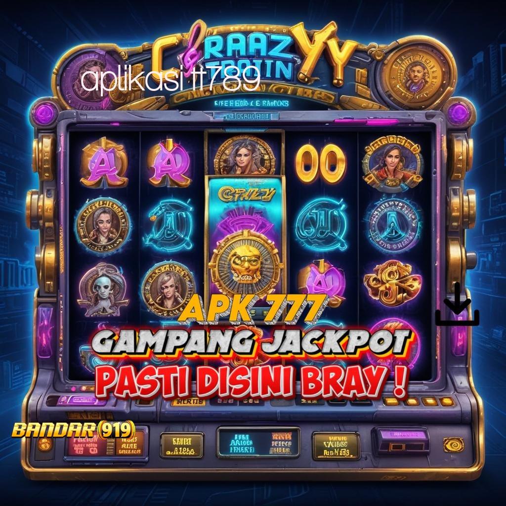 APLIKASI TT789 🎮 Scatter Baru Versi Pragmatic Penuh Semangat