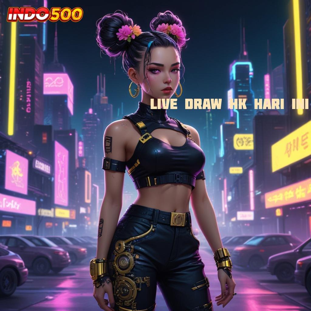 LIVE DRAW HK HARI INI 🧡 praktik install sertifikasi tidak ribet efektif