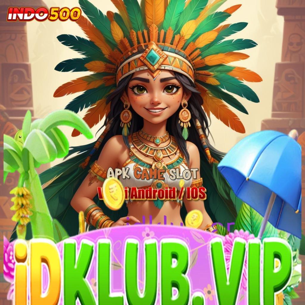 IDKLUB APK > kaya pasti gabung baru maxwin