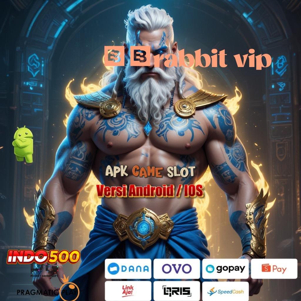 77RABBIT VIP ➳ Rezeki Unggul Aplikasi Slot Yang Menghasilkan Uang Nyata