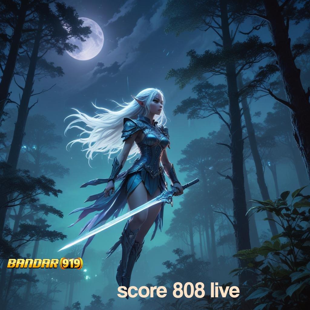 SCORE 808 LIVE ↦ Langsung Dinamis Slot Game Tanpa Modal Uang Apk