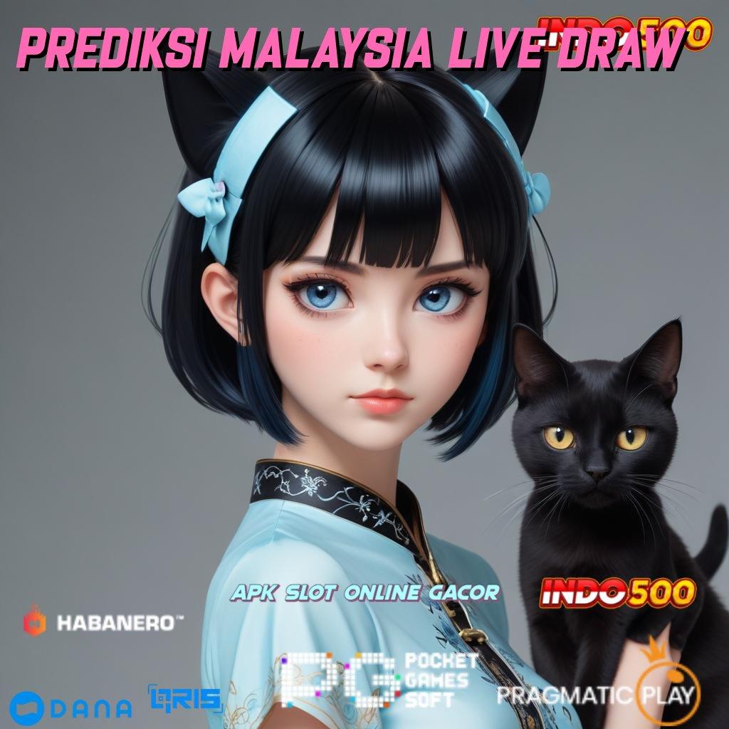 Prediksi Malaysia Live Draw