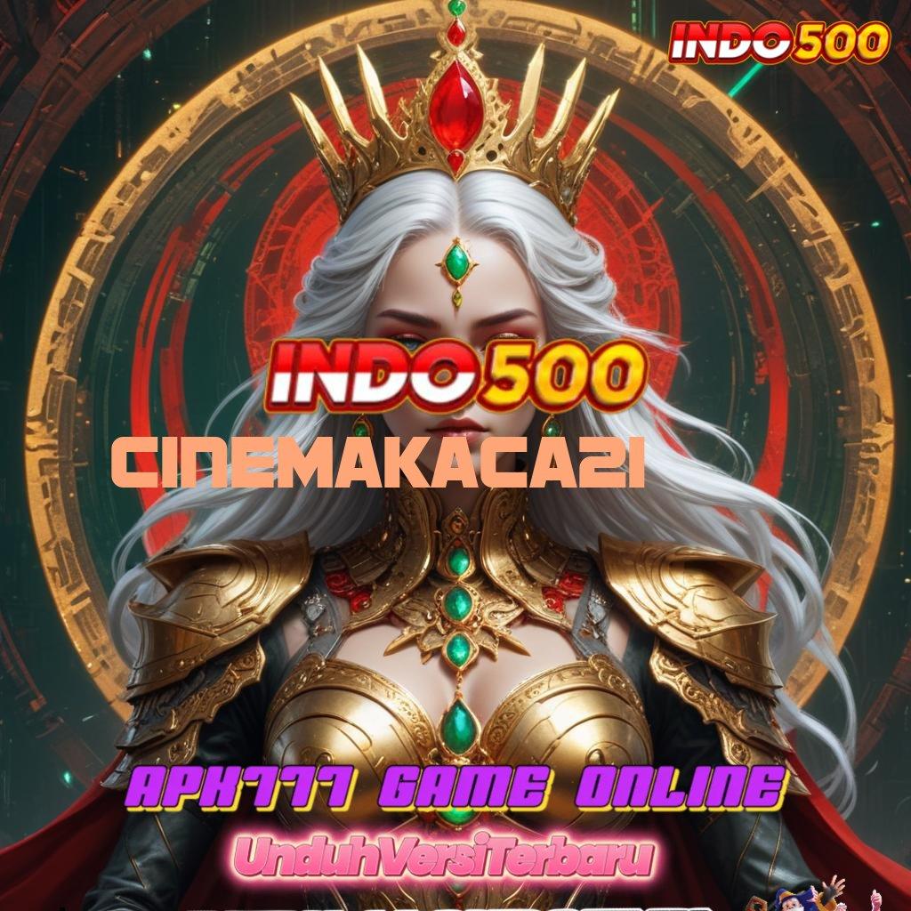 CINEMAKACA21 # game android gacor unduhan versi paling seru