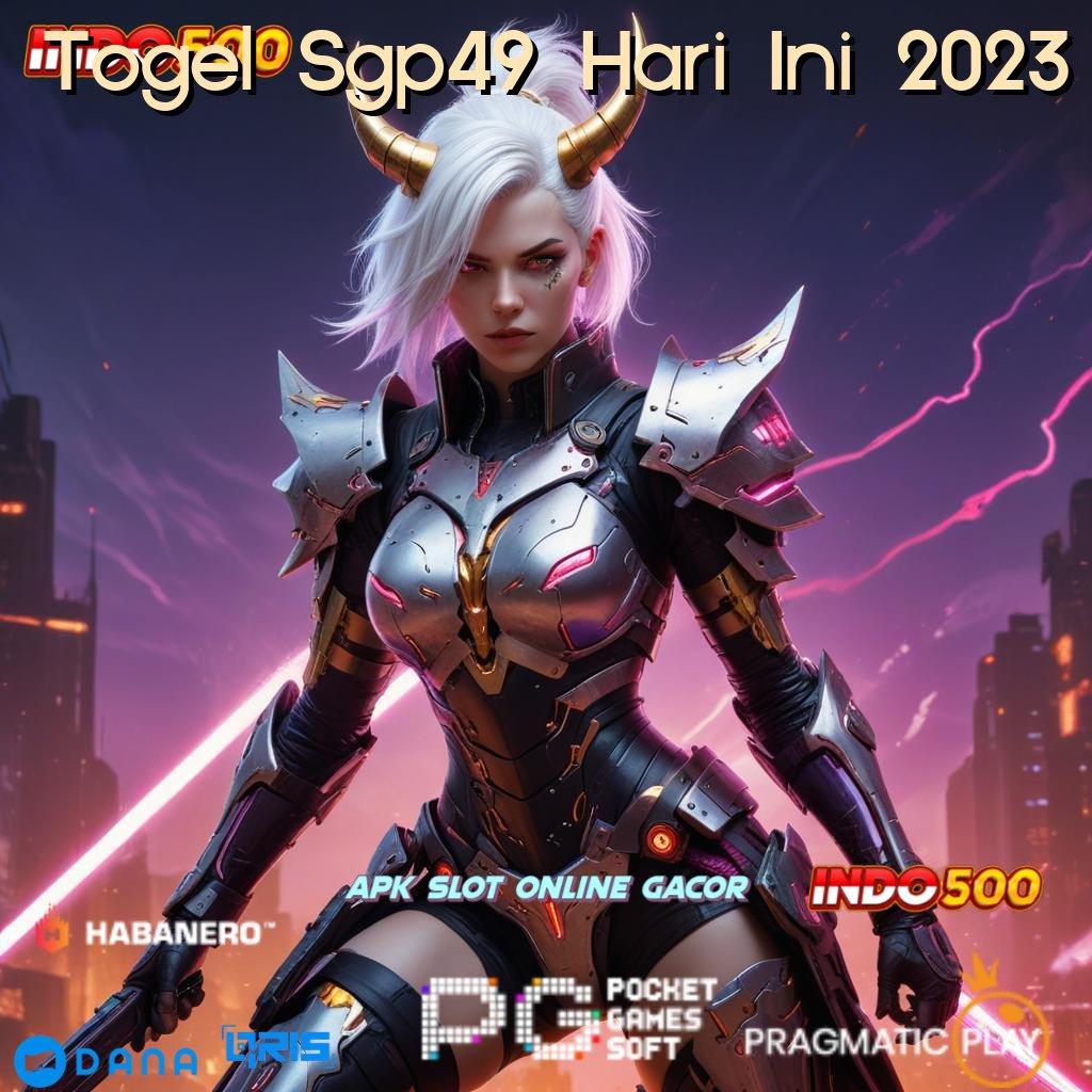 Togel Sgp49 Hari Ini 2023