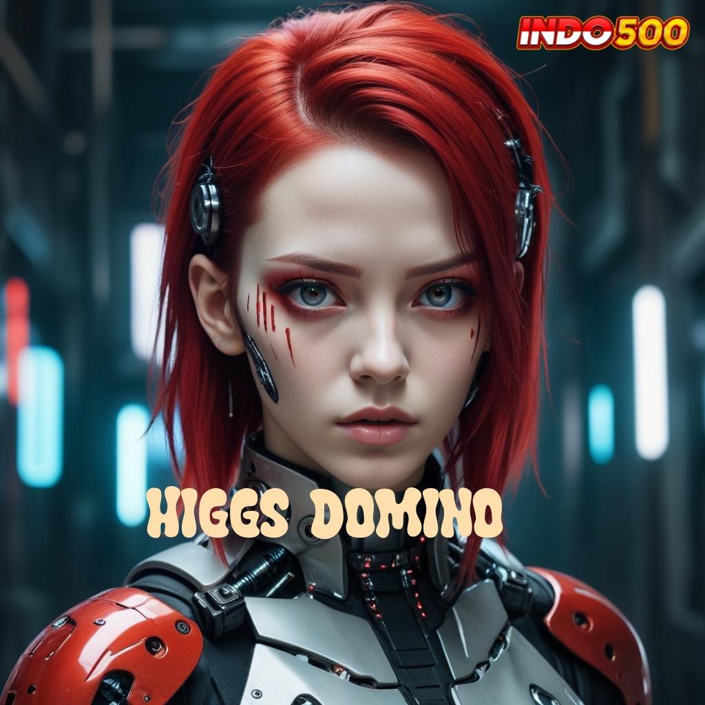 HIGGS DOMINO → room jackpot langsung meja jp!