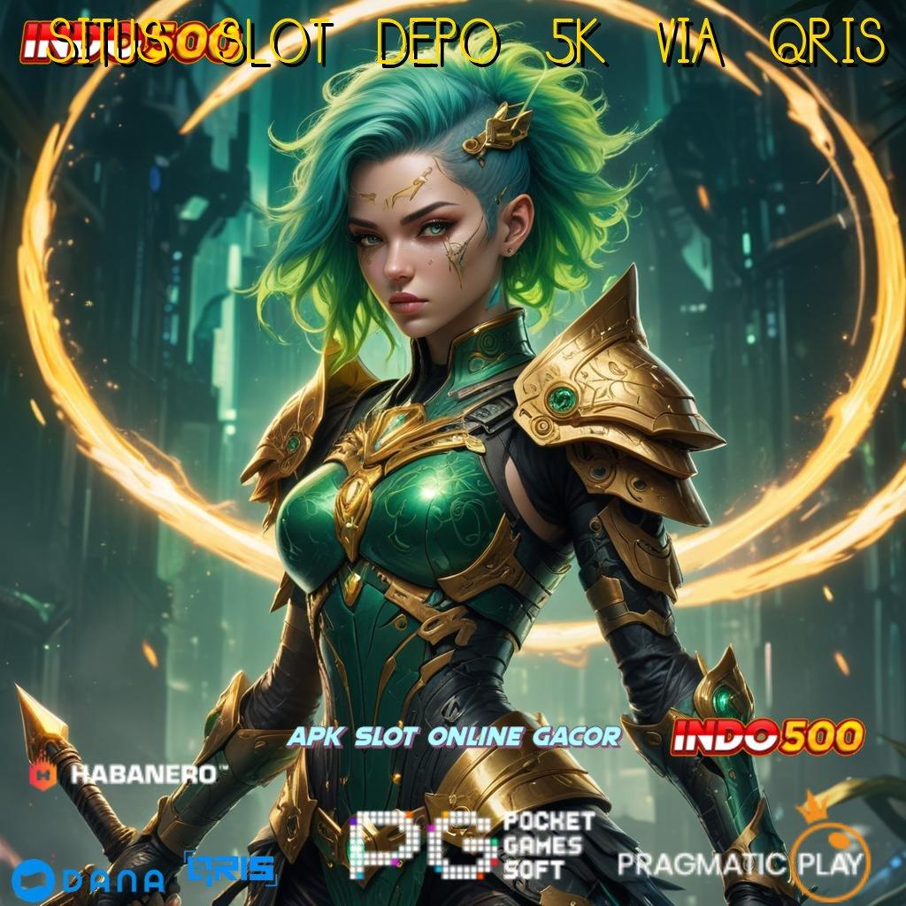 SITUS SLOT DEPO 5K VIA QRIS : Dp Bank Bsi 20k APK Slot Idr 777 2025 yang Keren Abis