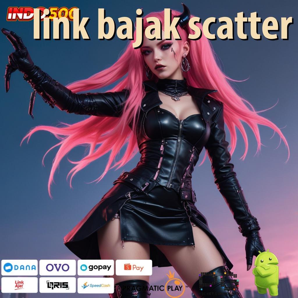 LINK BAJAK SCATTER bonus khusus pemain baru langsung profit