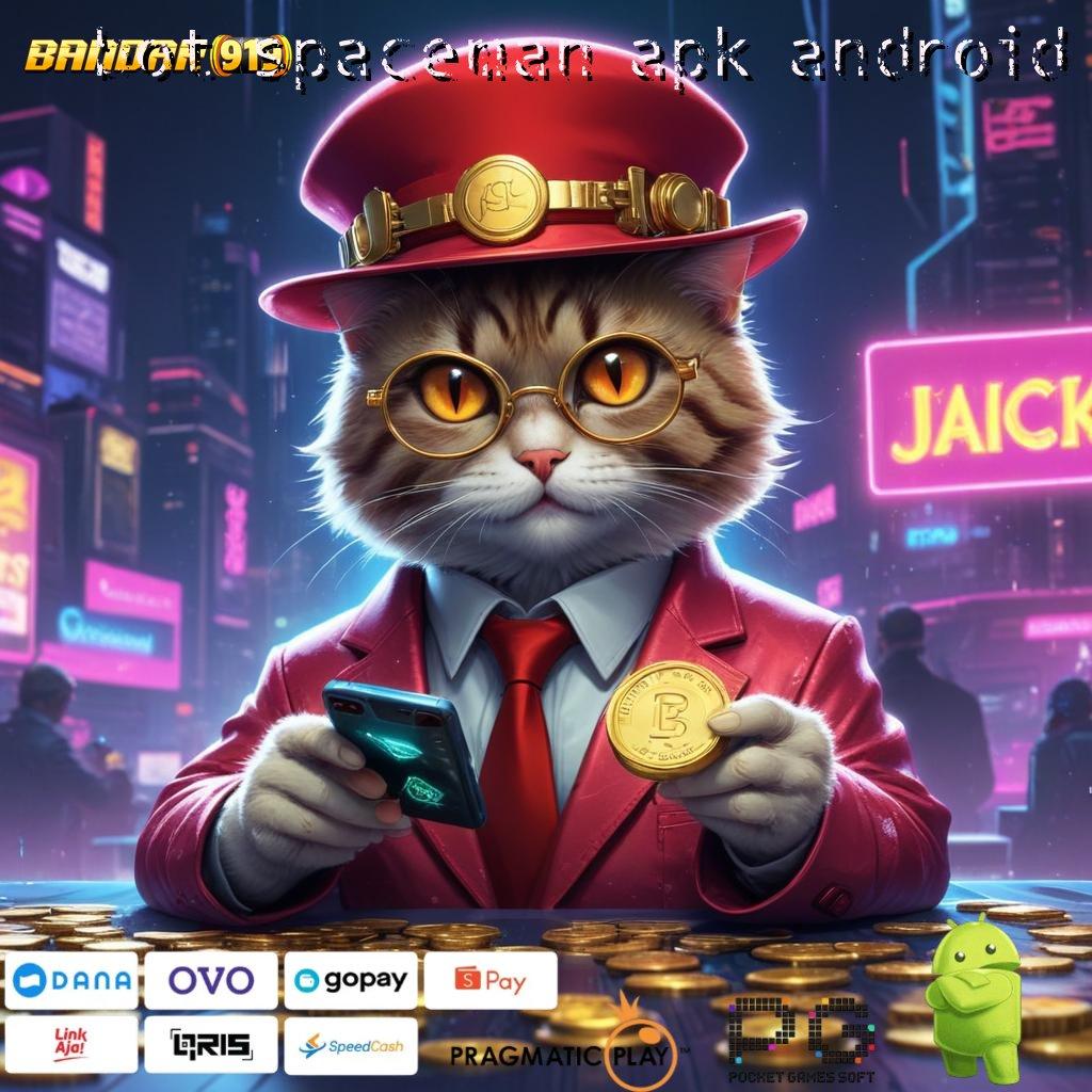 BOT SPACEMAN APK ANDROID : RTP Android iOS Update 87