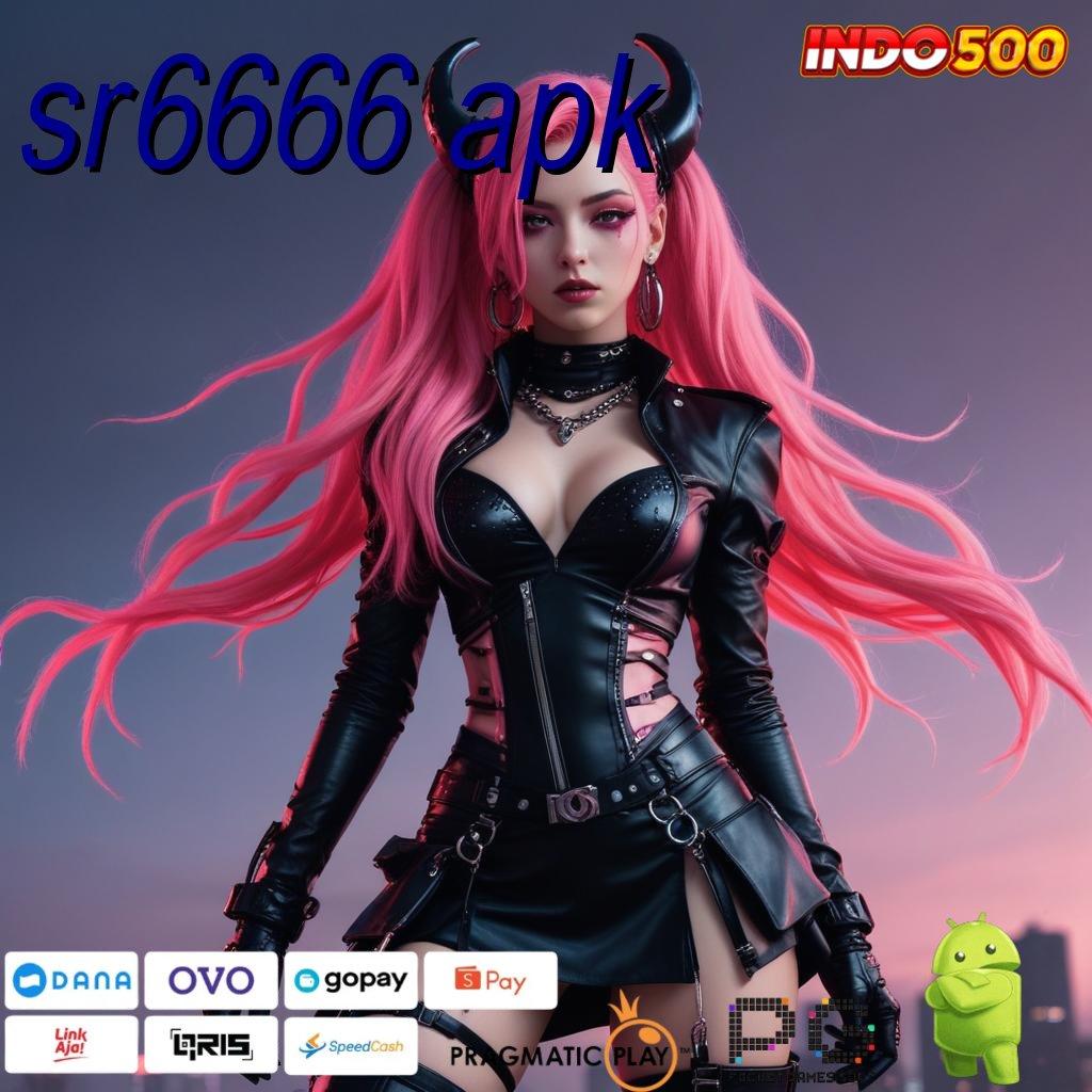 SR6666 APK Demo Terjamin Lebih Pasti