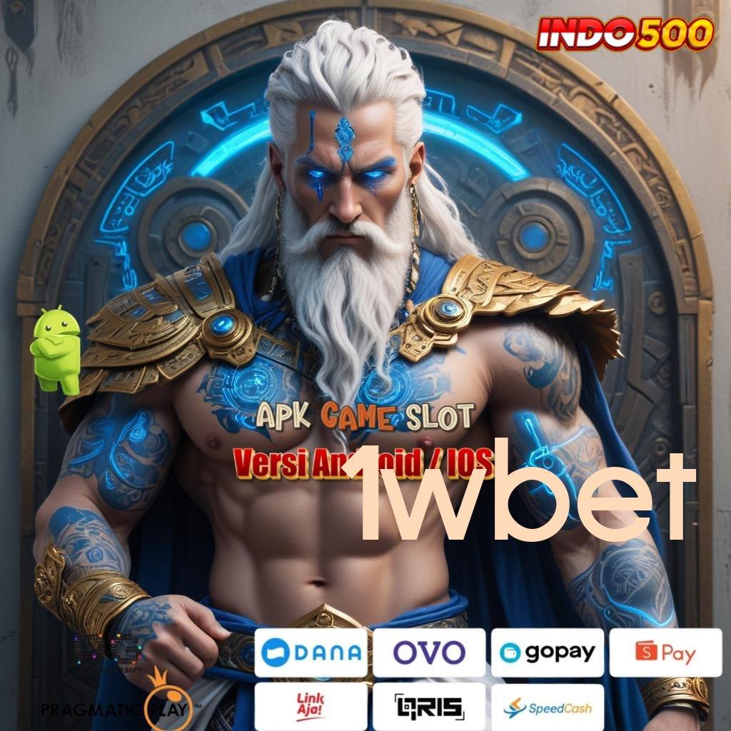 1WBET ® No Limit Menerima Ambil Apk Android Versi Terbaru