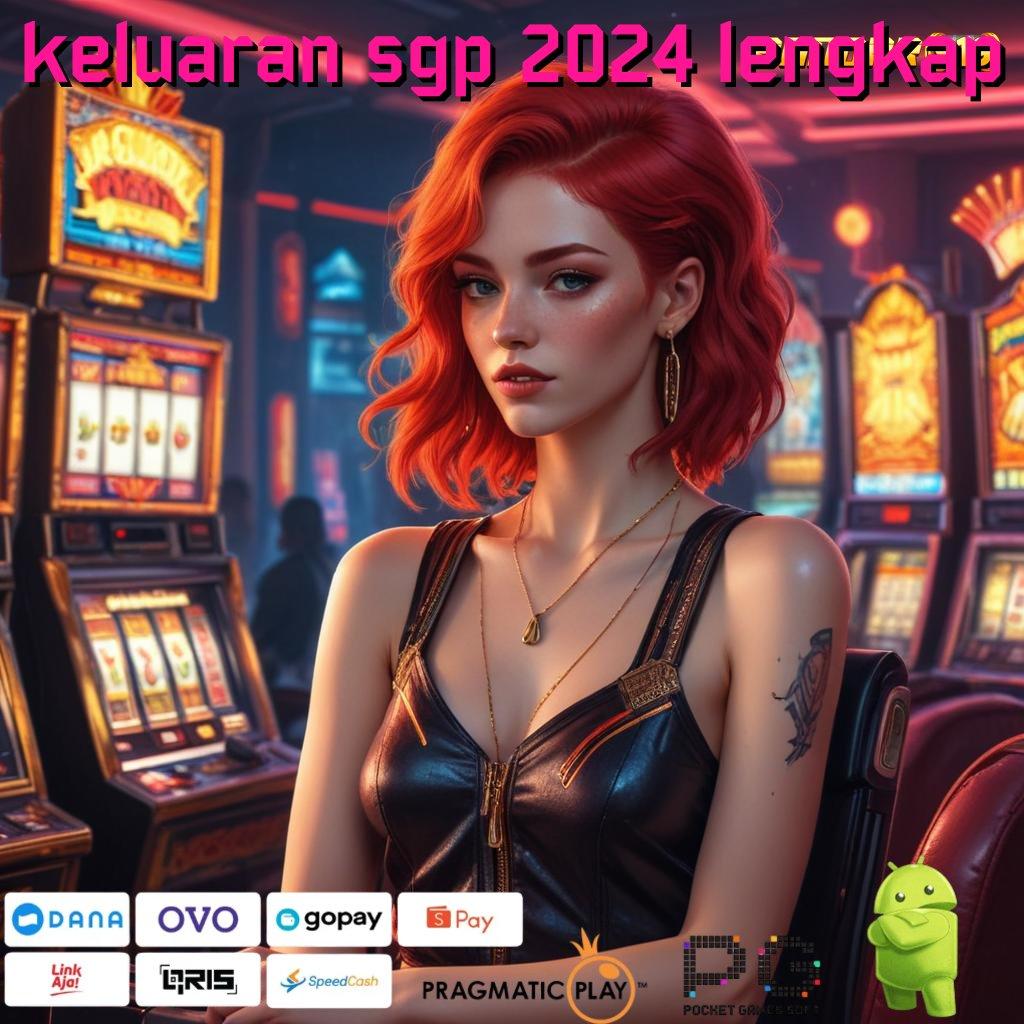 KELUARAN SGP 2024 LENGKAP : Titik Akses Stabil Dengan Layanan Digital Baru