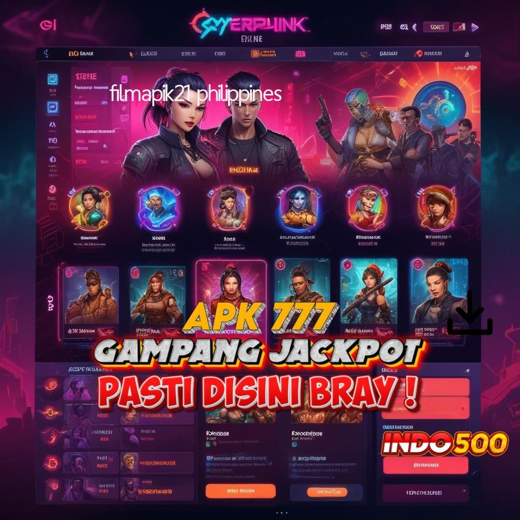 FILMAPIK21 PHILIPPINES ➿ reward klaim instan pendidikan tak terbatas