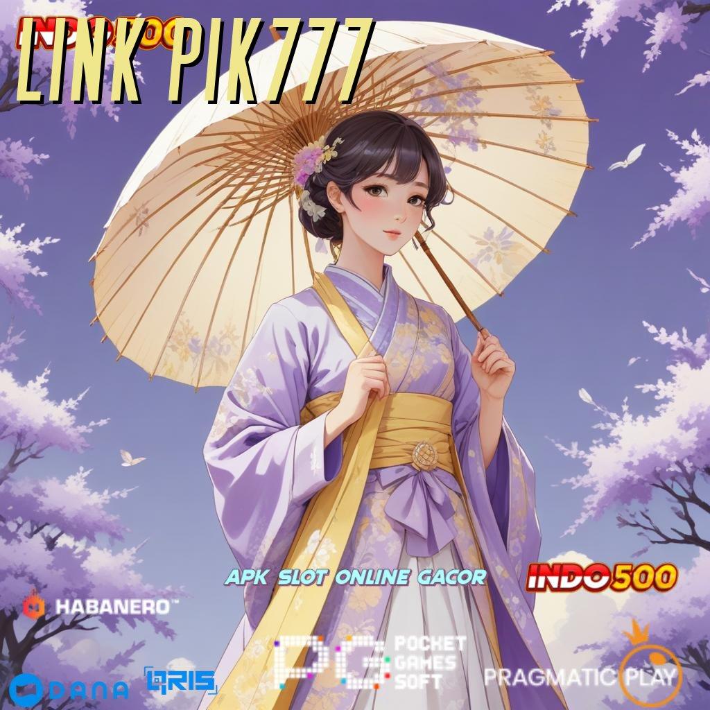 LINK PIK777 Inovasi Teranyar Slot Idr 777 APK dengan Desain Baru 2025