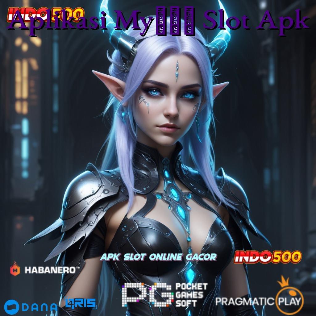 Aplikasi My777 Slot Apk