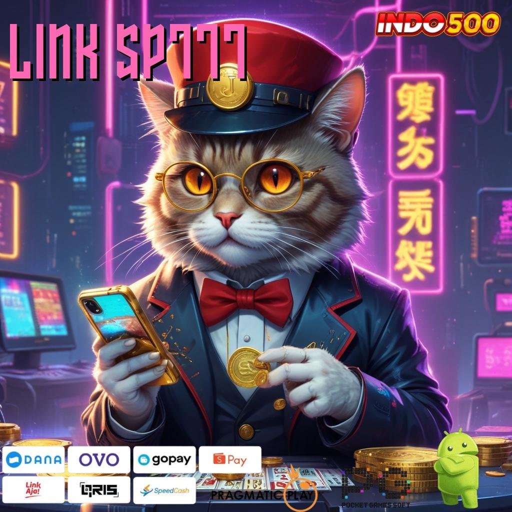 LINK SP777 akun baru prima rasakan jackpot nyata