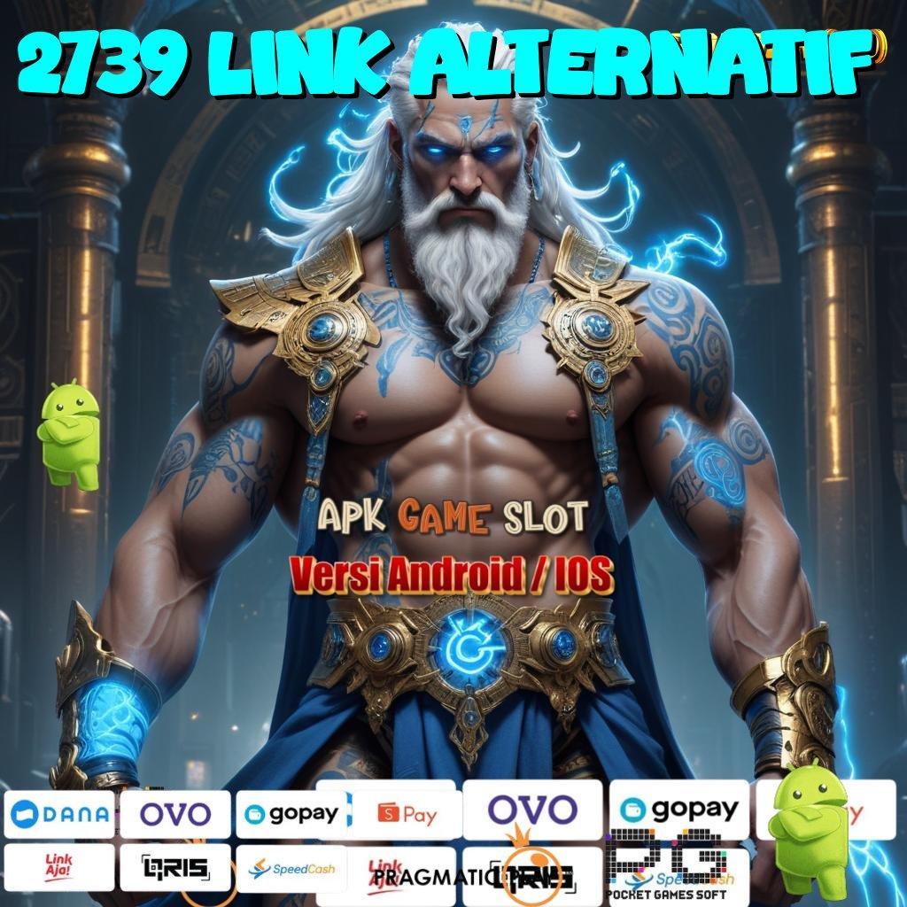 2739 LINK ALTERNATIF @ (Login) Hari Ini Untuk Game Optimal