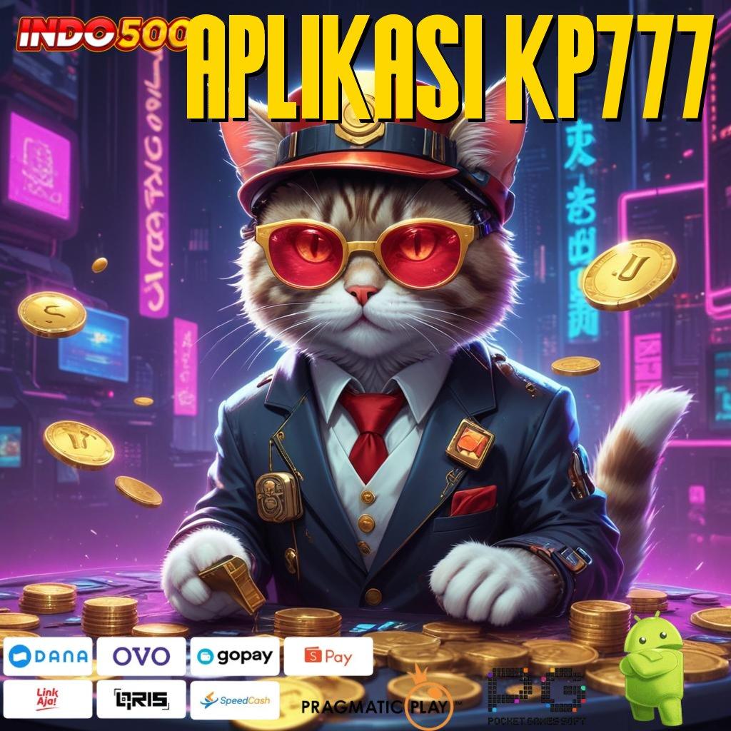 APLIKASI KP777 Aplikasi Dinamis Untuk Nasib Hoki