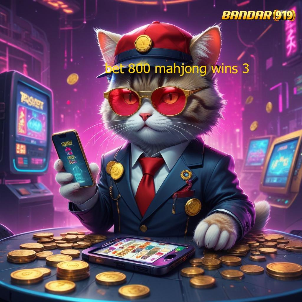 BET 800 MAHJONG WINS 3 ⋗ Spin Hoki Pragmatic RTP Besar