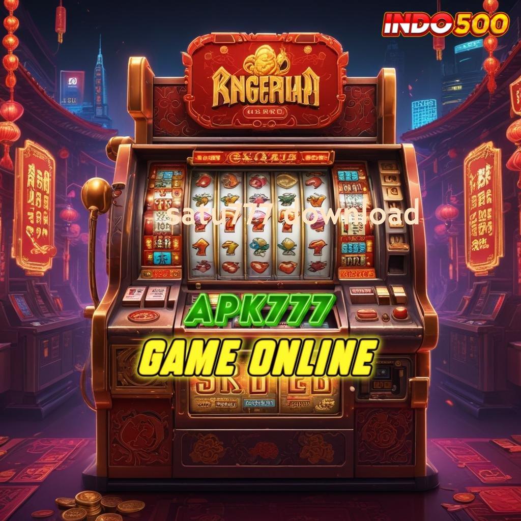 SATU777 DOWNLOAD Semua Game dalam Satu Tempat Permainan Yang Lancar