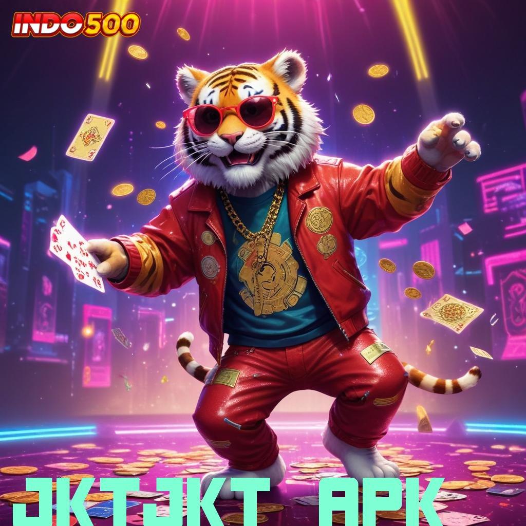 JKTJKT APK 💥 Pertumbuhan Lipat Hack Slot Apk Tanpa Iklan