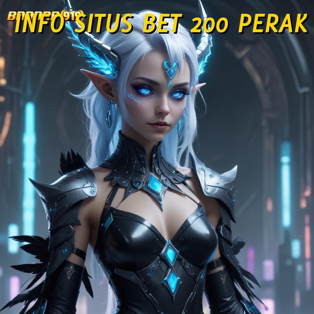 INFO SITUS BET 200 PERAK ⋗ Penjaminan Keberuntungan melalui Scatter Auto