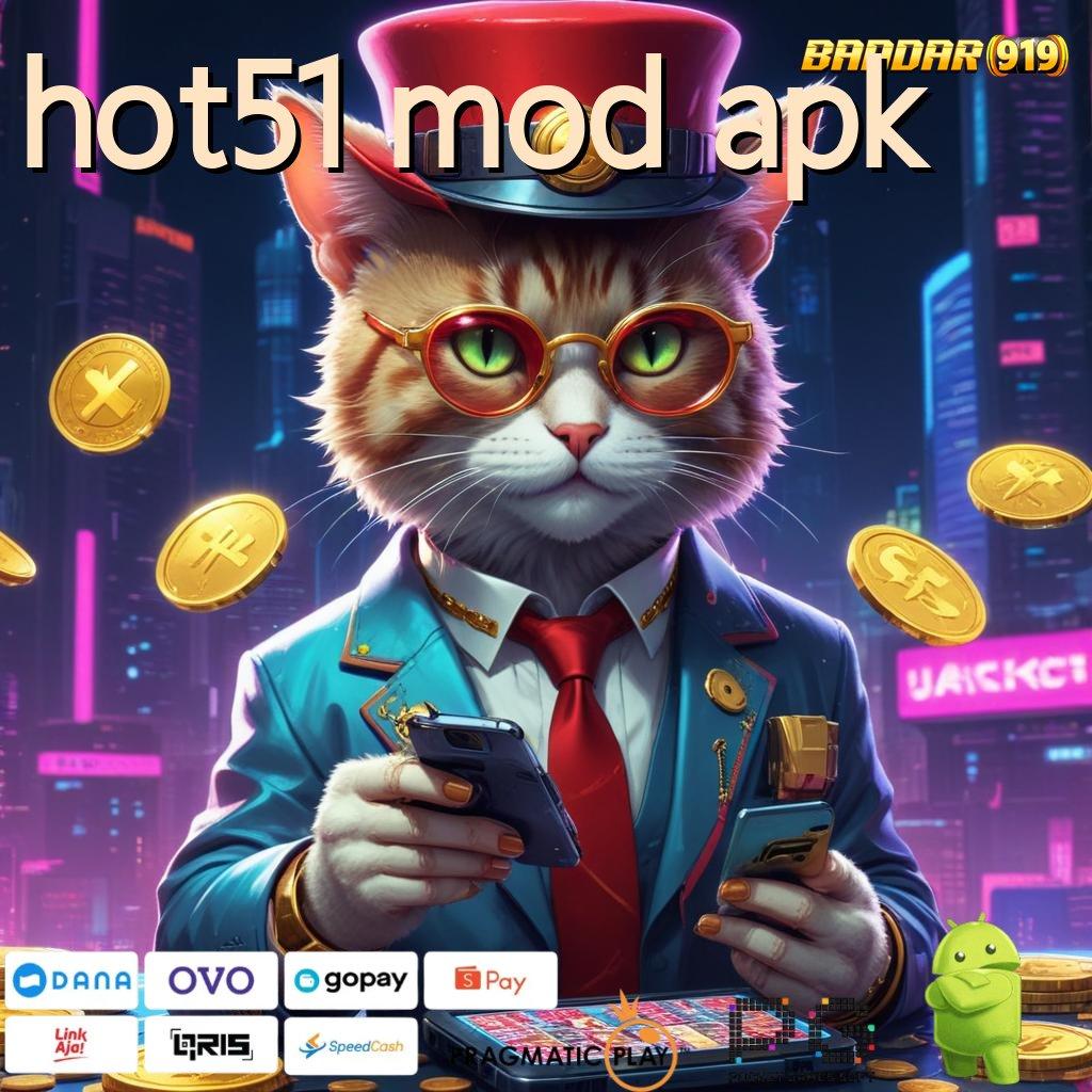 HOT51 MOD APK @ bundling bonus