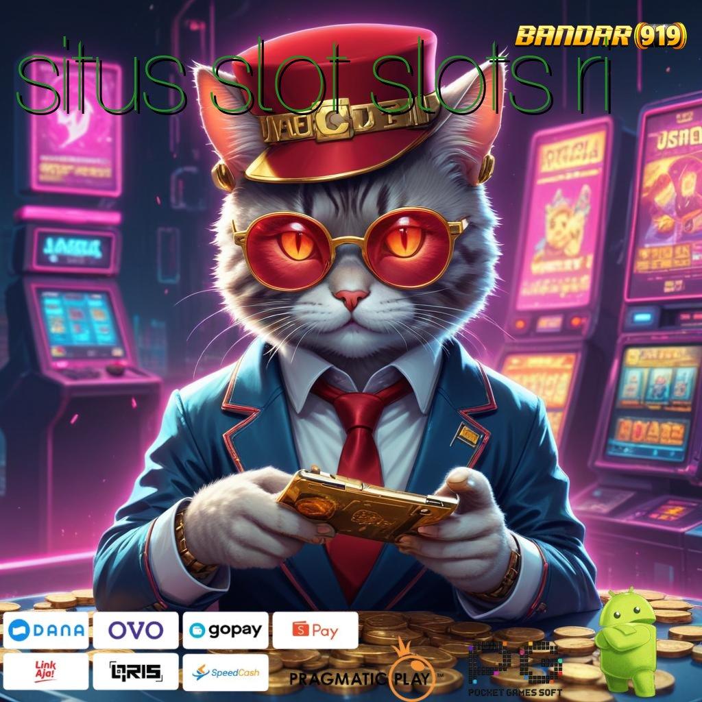 SITUS SLOT SLOTS RI , Tiliklah Jalur Relasi Mesin Cuan Setiap Hari