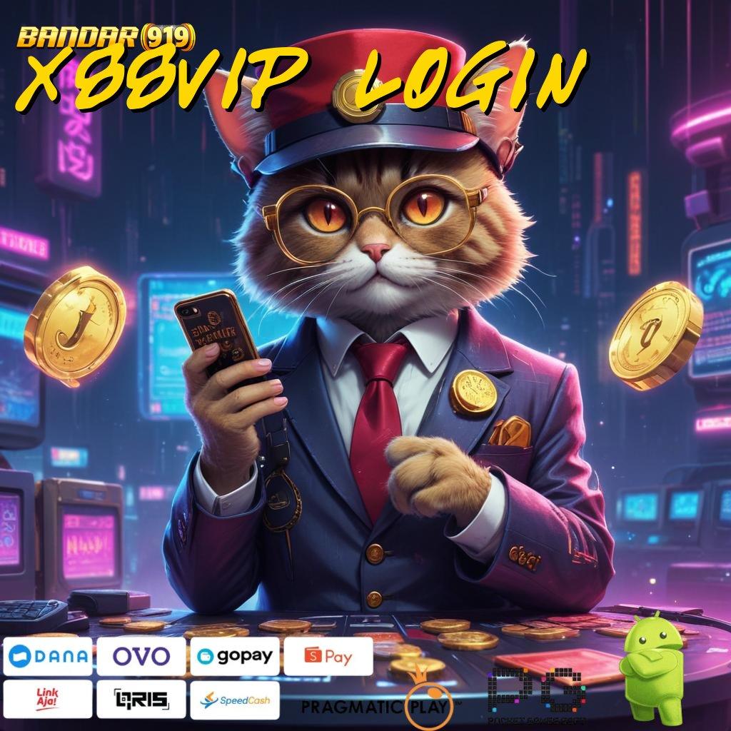 X88VIP LOGIN , tanpa uang optimalkan kesempatan berkembang ganda