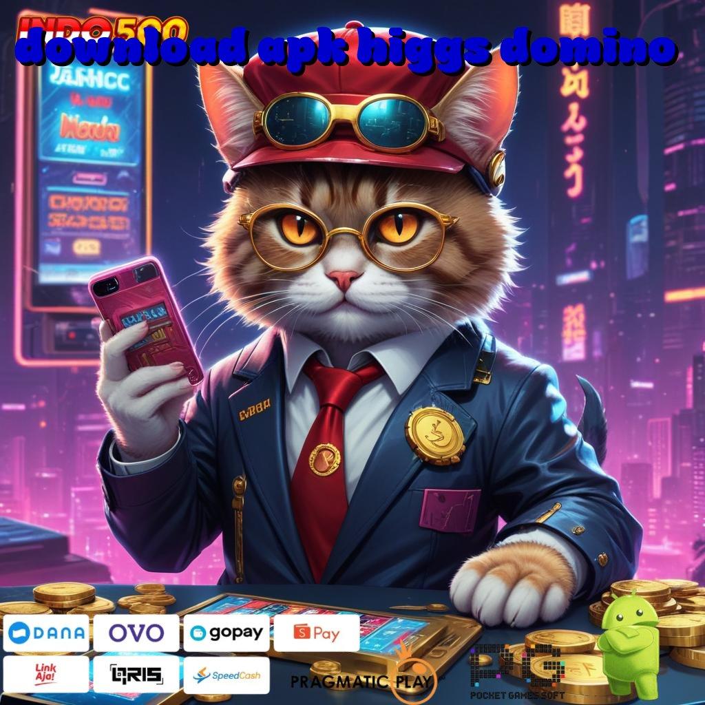 DOWNLOAD APK HIGGS DOMINO Versi Baru Mesin Jackpot Besar