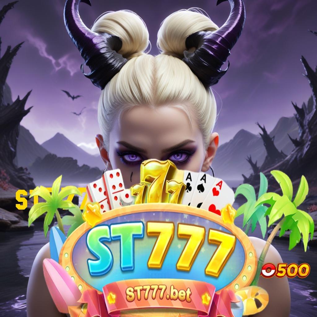 ST777 SLOT 🥇 Pilih Mesin Baru Untuk Hasil Maksimal Hari Ini