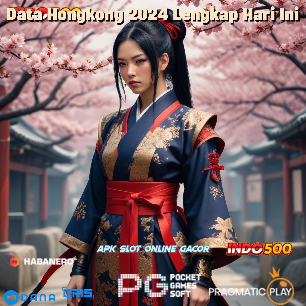 Data Hongkong 2024 Lengkap Hari Ini