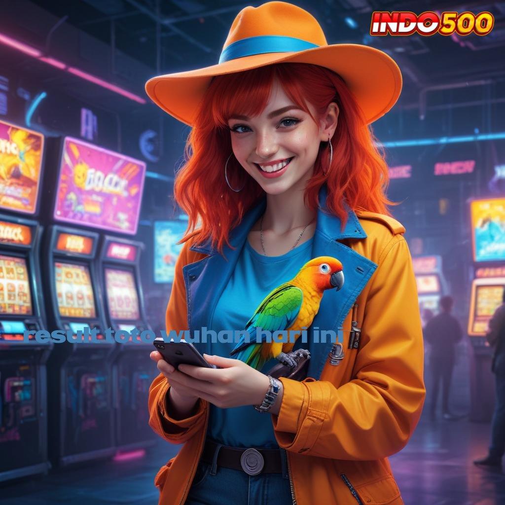 RESULT TOTO WUHAN HARI INI Tinggi Bonus Pilihan Game Terupdate